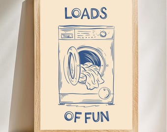 Loads of Fun Print, Laundry Room Print, Laundry Room Poster, Funny Laundry Print, Retro Laundry Wall Decor, Digital Download