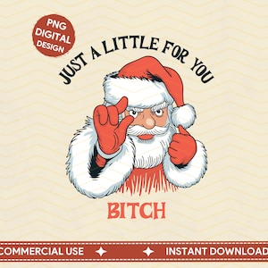Santa Claus Just a Little For You Png Design, Funny Santa Claus Png, Naughty Christmas Png, Merry Christmas Png, Trendy Christmas Png