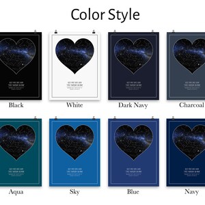 May include: A comparison of 8 different color options for a star map print. The print features a heart-shaped outline with a constellation inside. The colors are: Black, White, Dark Navy, Charcoal, Aqua, Sky, Blue, and Navy.