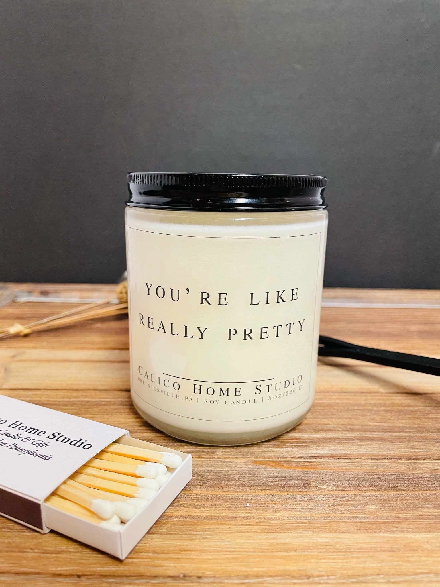 You're Really Pretty Soy Candle Customized Soy Candles | Etsy