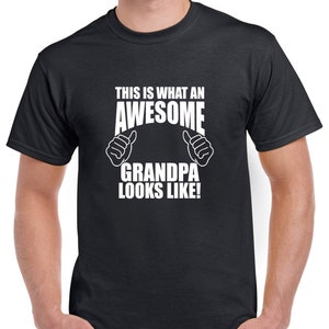 This Is What An Awesome Grandpa Looks Like T-Shirt Grandpa Gift, Gift For Grandad