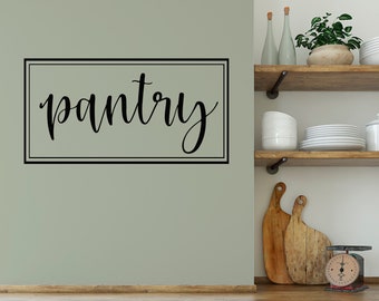 Pantry Vinyl Decal: Farmhouse Kitchen Door Sign LW324