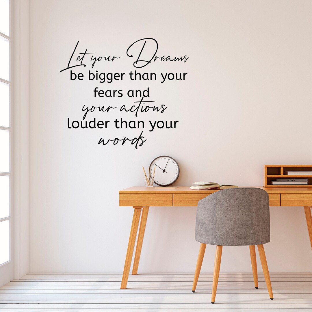 Inspirational Wall Decal Quote Let Your Dreams Be Bigger Than Your