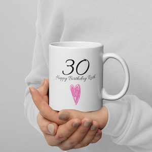 Personalised 18th 21st 30th 40th 50th 60th heart birthday coffee mug any age custom name birthday mug, birthday gift coffee mug for wife