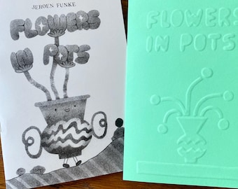 FLOWERS IN POTS, Riso printed zine