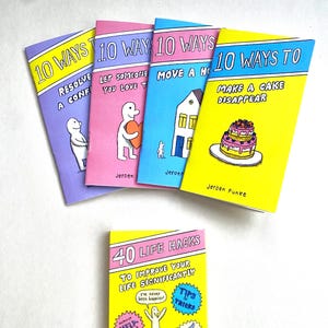 Könnte beinhalten: Eine Sammlung farbenfroher Bücher mit den Titeln "10 Ways To" und "40 Life Hacks". Die Cover zeigen Illustrationen und Texte, darunter "Resolve a Conflict", "Let Someone You Love" und "Make a Cake Disappear". Der Name des Autors, Jeroen Funke, ist ebenfalls sichtbar.