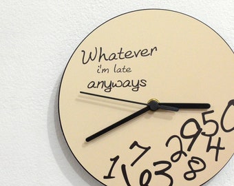 Custom Name Whatever Wall Clock I/'m late anyways Pink