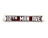 Texas A M 12th Man Ave 3D Street Sign