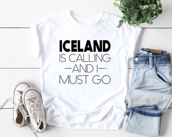 Iceland Is Calling And I Must Go Toddler Tee | Iceland Souvenir Kids T-Shirt | Icelandic Pride Shirt for Boys or Girls | Visit Iceland Gift