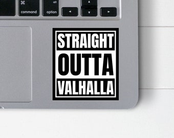 Straight Outta Valhalla Sticker | Funny Viking Vinyl Decal | Scandinavian Parody Water Bottle Sticker | Waterproof Nordic Sticker for Car