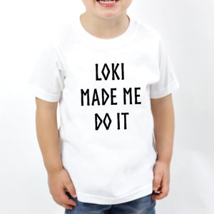 Loki Made Me Do It Toddler T-Shirt Funny Norse Gods Kids Shirt Little Viking Children's Tee Nordic Clothing for Boys or Girls image 1