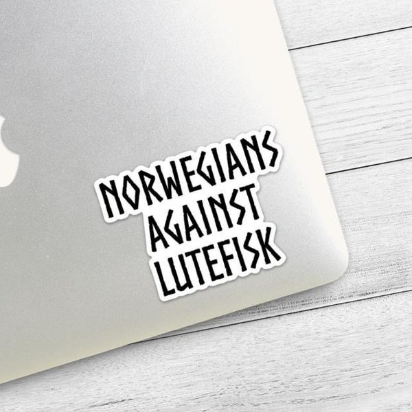 Norwegians Against Lutefisk Sticker | Funny Norwegian Waterproof Decal | Norway Gift for Men or Women | Lutefisk Disposal Unit Sticker
