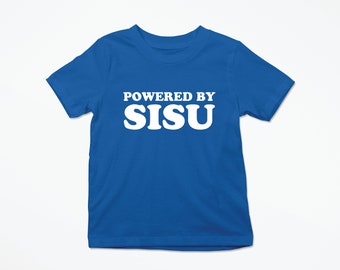 Powered By Sisu Toddler Tee | Finnish Children's Shirt | Finland Roots Kids T-Shirt | Funny Finnish Clothing Gift for Boys or Girls