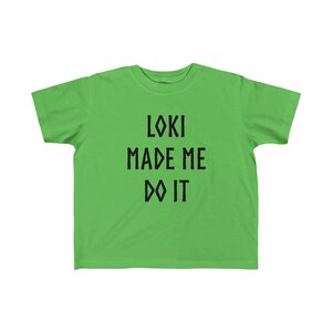 Loki Made Me Do It Toddler T-Shirt Funny Norse Gods Kids Shirt Little Viking Children's Tee Nordic Clothing for Boys or Girls image 8