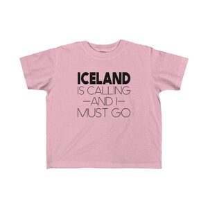 Iceland Is Calling And I Must Go Toddler Tee Iceland Souvenir Kids T-Shirt Icelandic Pride Shirt for Boys or Girls Visit Iceland Gift image 4