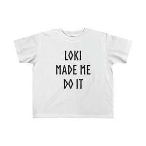 Loki Made Me Do It Toddler T-Shirt Funny Norse Gods Kids Shirt Little Viking Children's Tee Nordic Clothing for Boys or Girls image 9