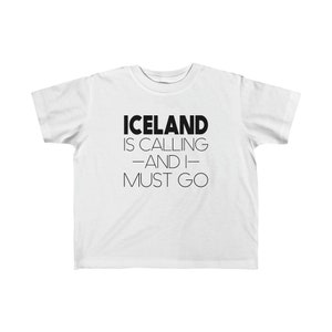 Iceland Is Calling And I Must Go Toddler Tee Iceland Souvenir Kids T-Shirt Icelandic Pride Shirt for Boys or Girls Visit Iceland Gift image 9