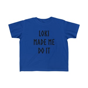 Loki Made Me Do It Toddler T-Shirt Funny Norse Gods Kids Shirt Little Viking Children's Tee Nordic Clothing for Boys or Girls image 6