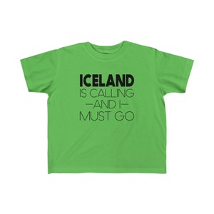 Iceland Is Calling And I Must Go Toddler Tee Iceland Souvenir Kids T-Shirt Icelandic Pride Shirt for Boys or Girls Visit Iceland Gift image 8