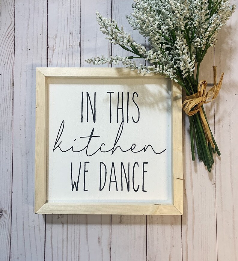 Framed Sign Farmhouse Kitchen Decor Farmhouse Wall Decor Rustic Wood Sign Kitchen Sign In This Kitchen We Dance Home Decor Home Living Advancedrealty Com