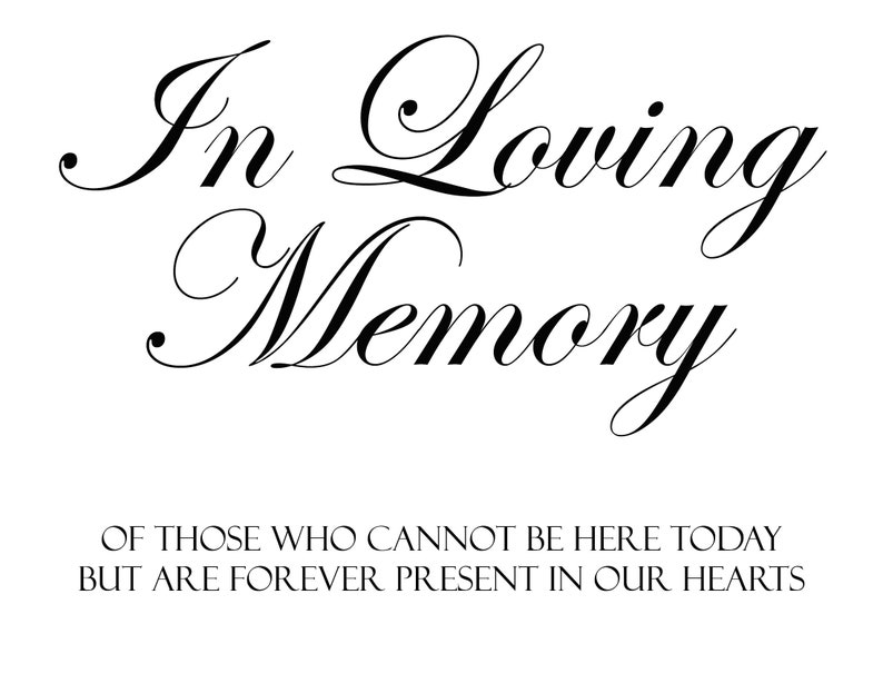 Within just LOVING MEMORY - Electronic Down load History Printable Wedding ceremony or Social gathering Indications Indication picture regarding In Loving Memory Free Printable called Within just LOVING MEMORY - Electronic Down load Report Printable Marriage ceremony or Social gathering Indications Indication