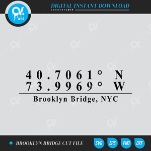 Brooklyn Bridge coordinates NYC Ai, Eps, Png, Svg, Dxf file for Silhouette Cameo, Curio, cut file for cutting machines, instant download