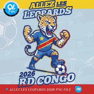 May include: A graphic illustration of a leopard mascot wearing a blue jersey with a yellow star and red diagonal stripe, standing over a soccer ball. The text reads ALLEZ LES LEOPARDS and 2026 RD CONGO. The design features yellow, blue, and red colors.