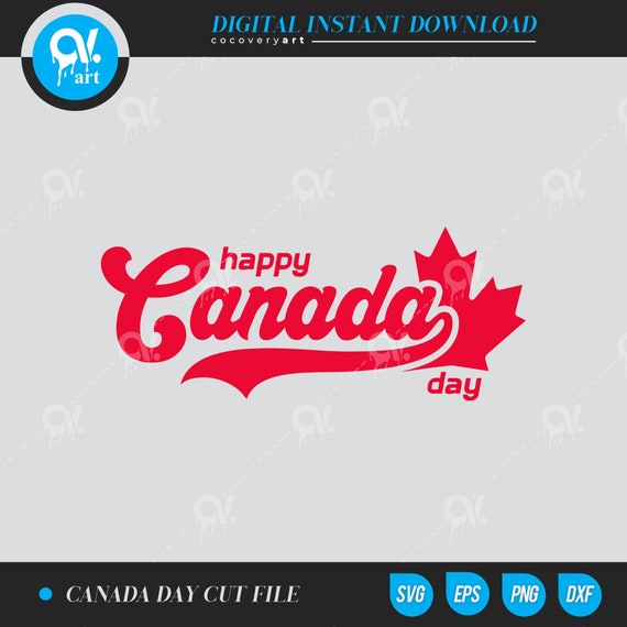Happy Canada Day Cut File: AI, PNG, SVG (Digital Download)