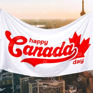 K&ouml;nnte beinhalten: Ein wei&szlig;es Banner mit rotem Text, auf dem "happy Canada day" und ein rotes Ahornblatt stehen. Das Banner h&auml;ngt an einem Geb&auml;ude in einer Stadt.