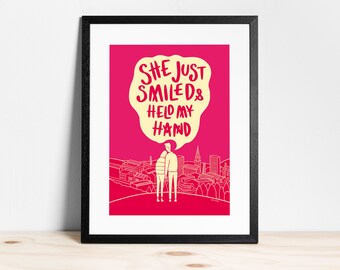 Smiled and Held My Hand Limited Edition - Print | Pulp Wall Art | Home Decor | Typography | Poster | Illustration |