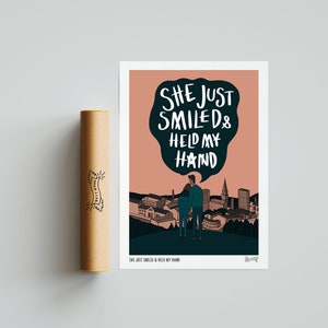 She just smiled and held my hand - A2 Poster  | Yorkshire Wall Art | Home Decor | Pulp | Common People