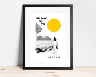 Here Comes the Sun - Print | The Beatles Wall Art | Home Decor | Typography | Poster | Illustration |