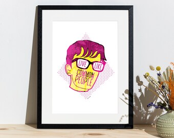 Pulp 'Common People' Lyrics - Print in Colour | Jarvis Cocker | Music Wall Art | Quote | Home Decor | Typography | Poster