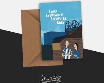 SWFC 'You're Everywhere and Nowhere' - Greetings Card | Yorkshire | Sheffield Wednesday | Football| Illustration | Any Occassion Card