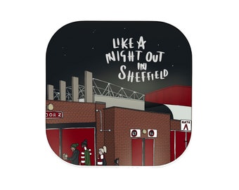 Like a Night out in Sheffield - SUFC - Coaster | Sheffield United | Football | Yorkshire Gifts | Illustration | Typography