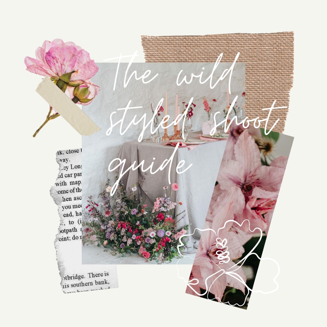 How to Organise a Styled Wedding Shoot - A Guide for Wedding Suppliers ...