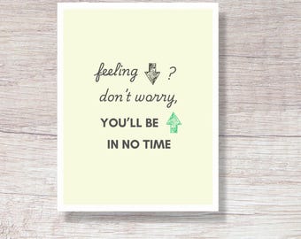 PRINTABLE You'll Be Up In No Time Card