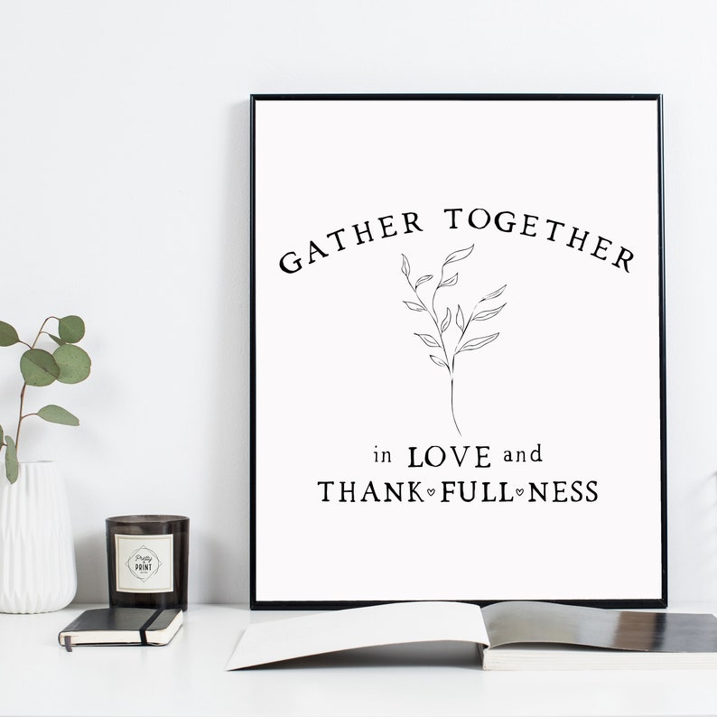Digital Download Gather Wall Art Gather Quote Gather Etsy