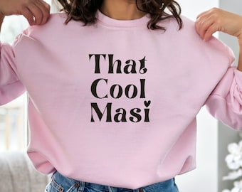 That Cool Masi Sweatshirt for Indian Aunt Announcement for Desi Baby Girl Southasian Pakistani Aunt Masi Shirt for Sister Gifts for Maasi