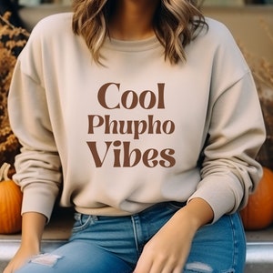 Cool Phupho Vibes Sweatshirt for Desi Aunt India Pakistan Phuppo Desi Apparel for Eid Gift for Pakistani Aunt Gift for South Asian Clothes