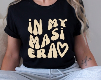 In My Masi Era Shirt for Indian Pakistani Aunt Sweat Shirt Desi Apparel for Masi Gift for Massi Desi Gifts Desi Culture Valentine Gift