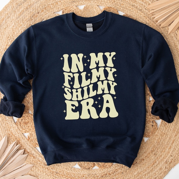 In My Filmy Shilmy Era Crewneck Sweatshirt for Bollywood Gift, Bollywood Birthday Party, Bollywood Theme, Desi Sweatshirt, Modern Desi