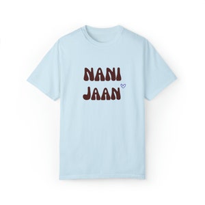 Nani Jaan Shirt for Desi Grandma T-Shirt for Indian Pakistani Grandmother Gift for Nani Ma Tshirt Christmas Desi Gifts of Desi Apparel image 6