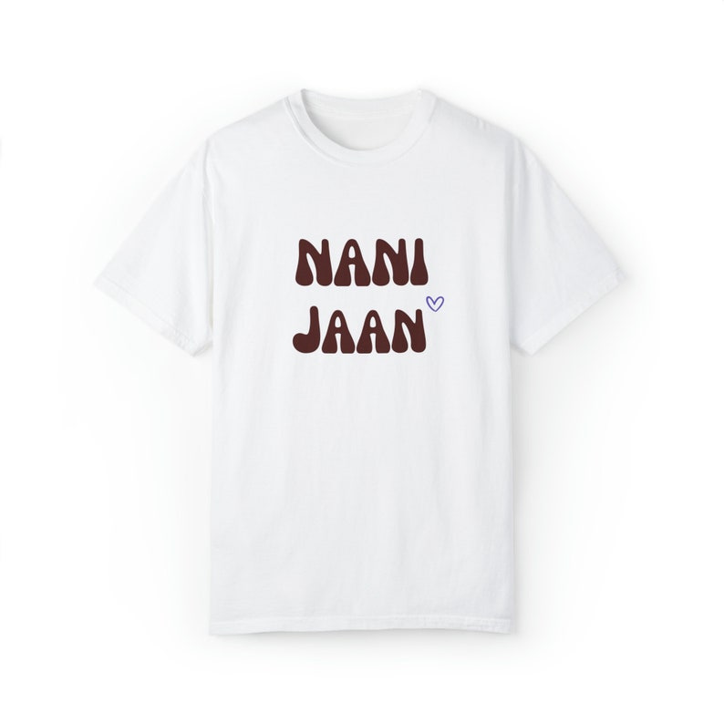 Nani Jaan Shirt for Desi Grandma T-Shirt for Indian Pakistani Grandmother Gift for Nani Ma Tshirt Christmas Desi Gifts of Desi Apparel image 3