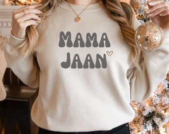 Mama Jaan Sweatshirt for Indian Pakistani Bangladeshi Mom Shirt for Fall Trendy Desi Gift for Grandma Desi Apparel for Moms Trendy Tshirt