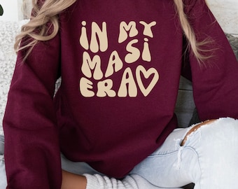 In My Masi Era Sweatshirt for Desi Aunt Sweater for Massi Indian Pakistani South Asian Modern Desi Apparel Masi Gifts Baby Announcement