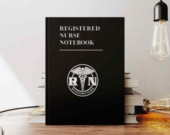 Registered Nurse Notebook, Customized Journal, Personalized Notebook, Book Personalized, Gift for Her, Nurse Journal, Nurse Gift