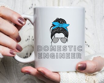 Domestic Engineer Mug 11oz, Coffee Lover Mug, Gift for Coffee Lover, Coffee Cup, Coffee Gift for Her