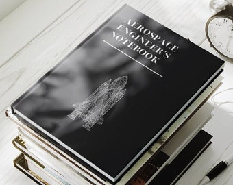 Aerospace Engineer's Notebook, Engineering Book, Engineer's Journal, Company Gift, Employee Gift, Meeting Journal, Company Swag, Notebook