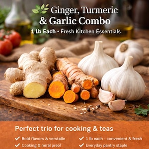 May include: An image of fresh ginger, turmeric, and garlic bulbs on a wooden cutting board. The text reads "Ginger, Turmeric & Garlic Combo" and "1 Lb Each • Fresh Kitchen Essentials". The image also includes the text "Perfect trio for cooking & teas".
